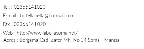 Hotel La Bella Soma telefon numaralar, faks, e-mail, posta adresi ve iletiim bilgileri